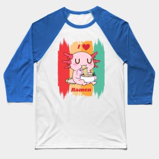 Axolotl Eating Ramen Baseball T-Shirt